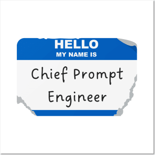 Chief Prompt Engineer Posters and Art